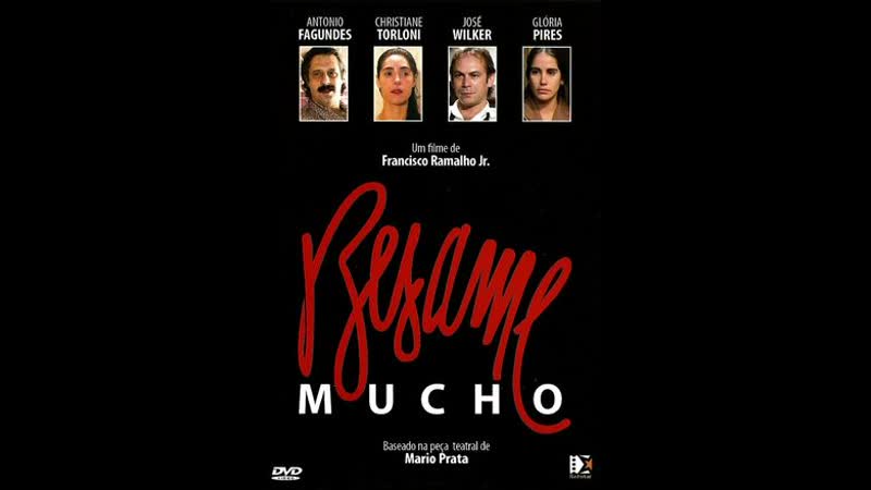 Filme Besame Mucho (1987)