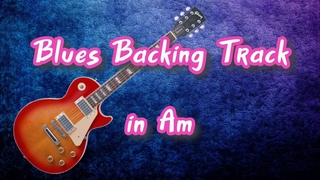 Blues Backing Track in Am