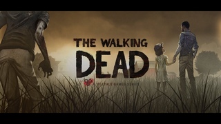 Прохождение легенды The Walking Dead Season One #3