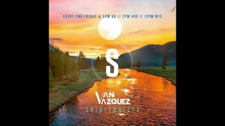 Van Vazquez @ Spirituality - April 2023