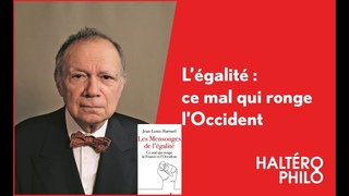 Les mensonges de l'egalite | Entrevue avec Jean-Louis Harouel