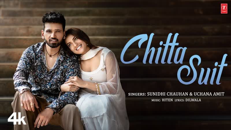 Chitta Suit ( Official Music Video): Uchana Amit, Akshara Singh, Sunidhi Chauhan, Hiten,