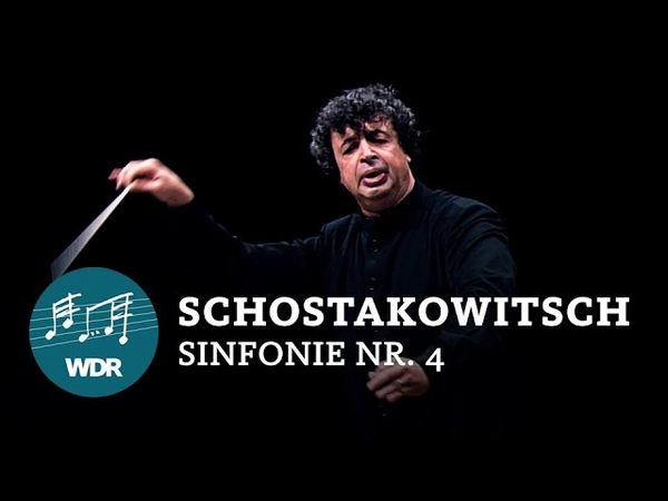 Dmitrij Schostakowitsch Sinfonie Nr. 4 c Moll op. 43, Semyon Bychkov, WDR