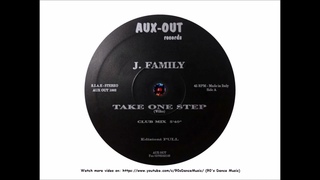 J. Family - Take One Step (Club Mix) (90's Dance Music)