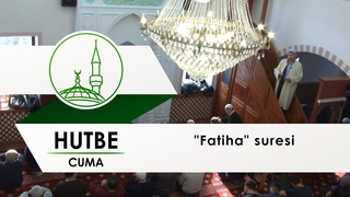 Hutbe - Fatiha suresi (ЦРО ДУМК)