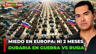 Miedo en Europa: No Podra Luchar vs Rusia Ni 2 Meses | TheMXFam