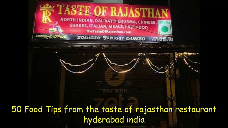 the taste of rajasthan restaurant is in to new and best indian recipe, 50 food tips from