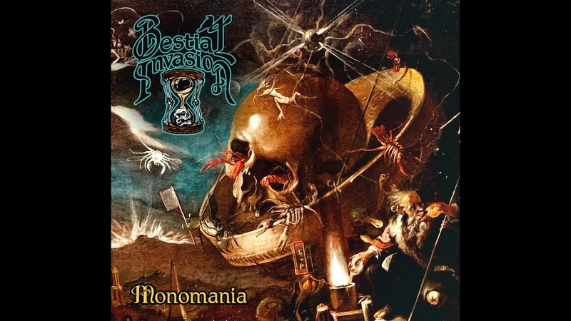 Bestial Invasion Monomania ( Technical Thrash 2019) New