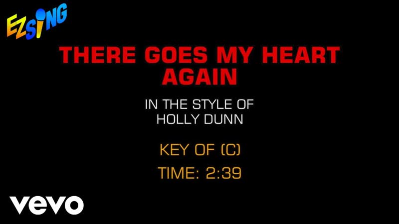 Holly Dunn There Goes My Heart Again ( Karaoke EZ