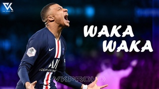 Kylain Mbappe ● Shakira - Waka Waka ● Crazy Skills & Goals | HD