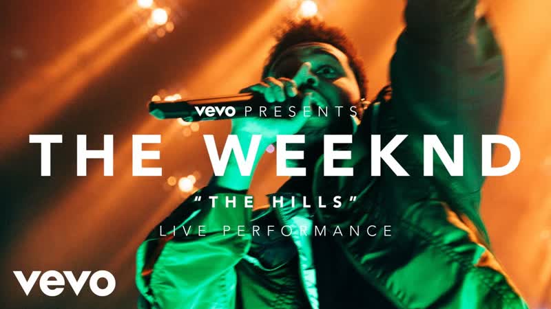 The Weeknd The Hills ( Vevo