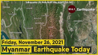 Strong mag  6.1 earthquake   Falam, 21 km northwest of Hakha, Chin State, Myanmar