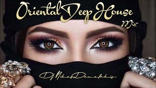 Oriental Deep House Mix 2 - 2022 -  Danelakis #Best of Ethnic