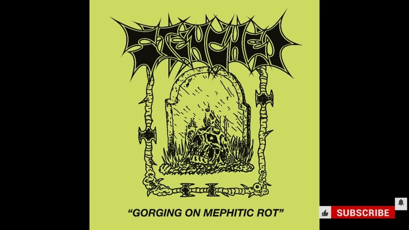 Stenched ( Mex) Gorging on Mephitic Rot ( EP