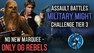 GUIDE | Challenge tier 3 - Assault Battles: Military Might | Star Wars: Galaxy of Heroes