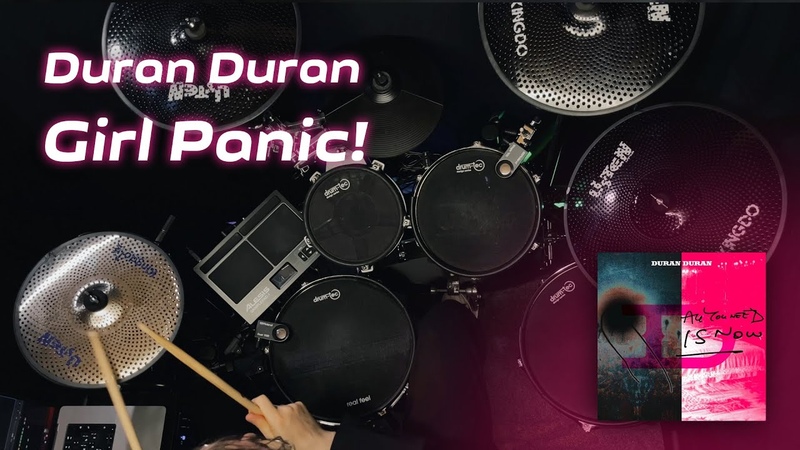 Duran Duran Girl Panic ( Drum