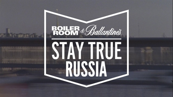 Boiler Room and Ballantine s presents: Stay True Russia KOVSH Beats + Flaty +