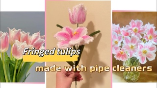 How to make fringed tulips with pipe cleaners#craft #handmade #diy #flowermaking #tulip