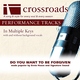 Crossroads Performance Tracks - Do You Want To Be Forgiven (Performance Track without Background Vocals in E)