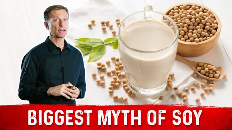 The Myths Of Soy As A Health Food Dr.
