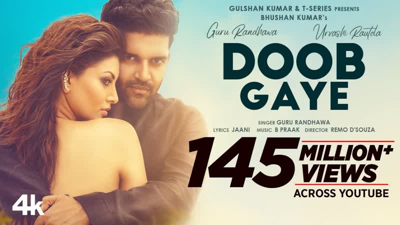 Doob Gaye ( Official Video) Guru Randhawa, Urvashi Rautela, Jaani, B Praak, Remo D, Bhushan