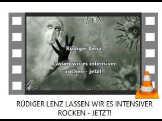 RDIGER LENZ LASSEN WIR ES INTENSIVER ROCKEN - JETZT!