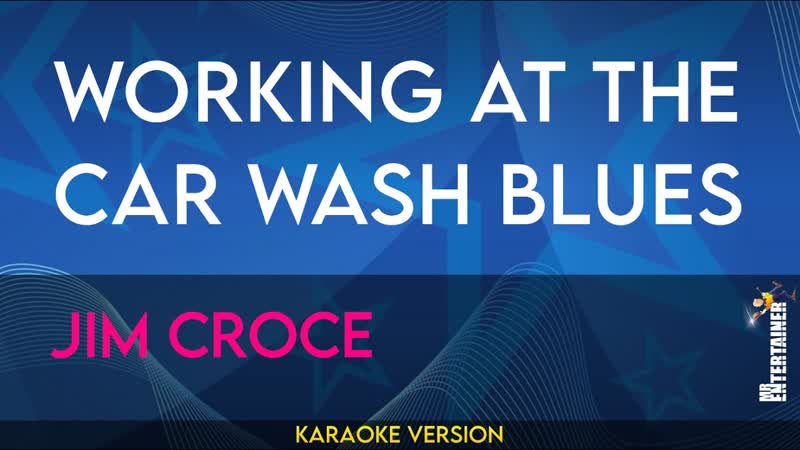 Working At The Car Wash Blues Jim Croce (