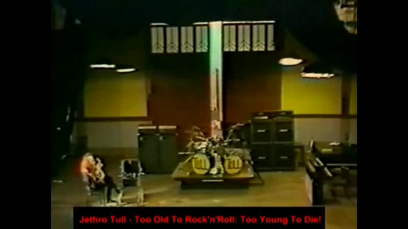 Jethro Tull Too Old To Rock n Roll: Too Young To Die ( TV Special