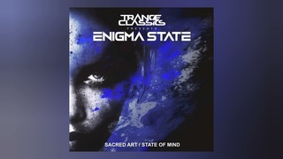 Trance Classics Pres. Enigma State - State of Mind