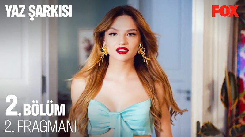 Yaz Şarkısı 2. Bölüm 2. Fragmanı Yaz Sarkisi