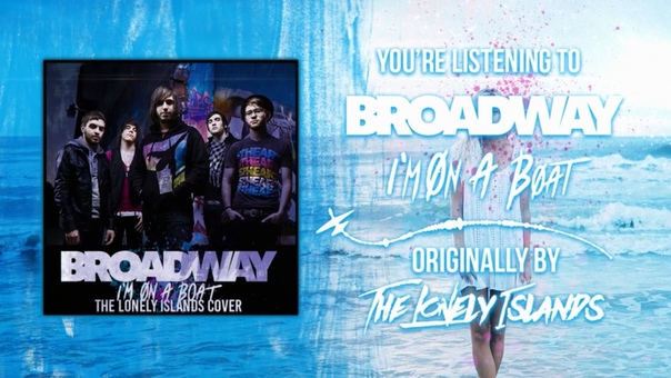 The Lonely Island Im On A Boat ft. T Pain Band: Broadway ( Punk Goes Pop Style