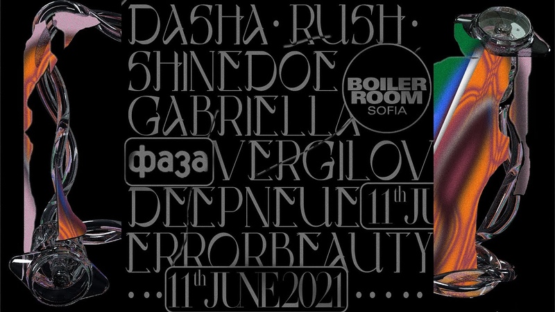BOILER ROOM, ФАЗА SOFIA Dasha