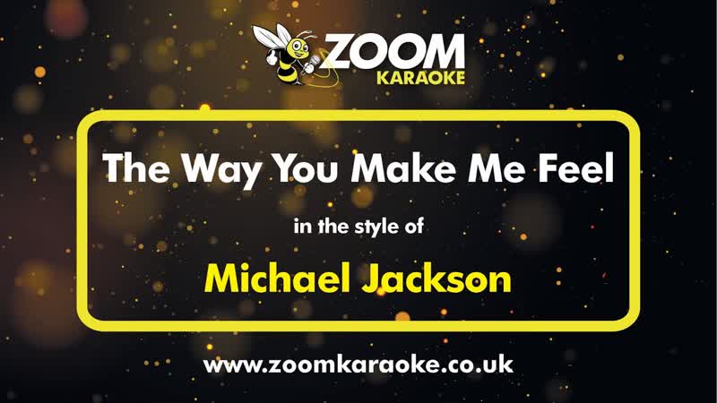 Michael Jackson The Way You Make Me Feel Karaoke Version from Zoom